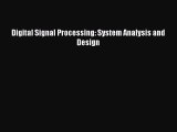 [PDF Download] Digital Signal Processing: System Analysis and Design [Read] Online