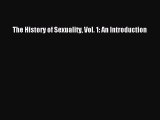The History of Sexuality Vol. 1: An Introduction  Free Books