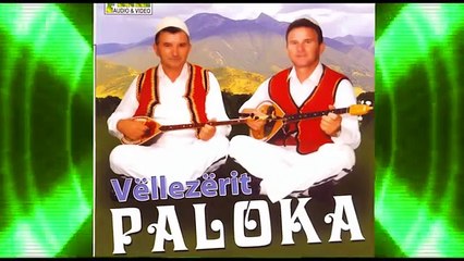 Vellezerit Paloka - Nusja djalin ma mur krejt