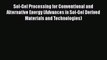 [PDF Download] Sol-Gel Processing for Conventional and Alternative Energy (Advances in Sol-Gel