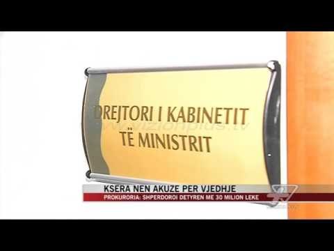 Ksera nën akuzë për vjedhje - News, Lajme - Vizion Plus