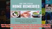 Download PDF  500 TimeTested Home Remedies and the Science Behind Them Ease Aches Pains Ailments and FULL FREE