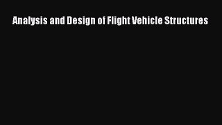 [PDF Download] Analysis and Design of Flight Vehicle Structures [Read] Online