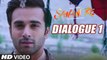 SANAM RE Dialogues PROMO 1 - -Pyaar Vo Safar Hai Jo Milo Me Nahi Gahraai Me Naapa Jaata Hai