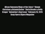 (PDF Download) Alison Sweeney (Days of Our Lives) * Shawn Christian & ArianneZucker * Darin