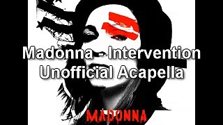 Madonna - Intervention Unofficial Acapella
