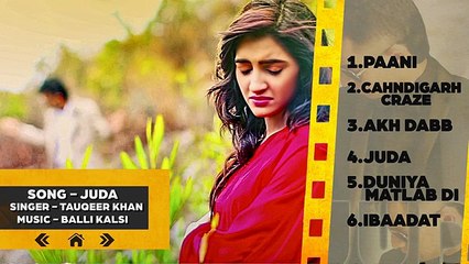 Latest Punjabi Songs 2015   Audio Jukebox   Tahliwood Records