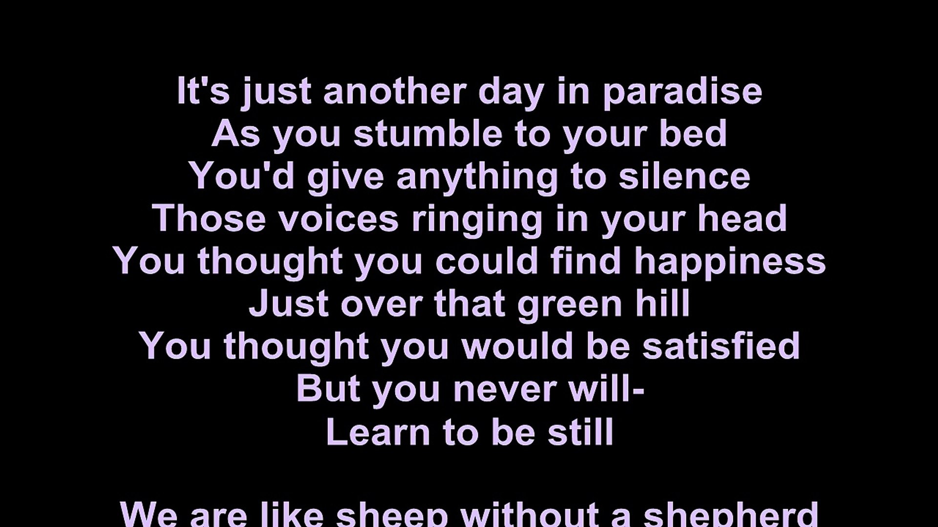 Eagles Learn To Be Still Lyrics Video Dailymotion