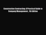 (PDF Download) Construction Contracting: A Practical Guide to Company Management  7th Edition