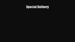 Special Delivery  Free Books
