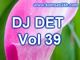 DJ Det Vol 39 - DJ Det Remix Vol 39