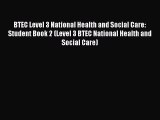 BTEC Level 3 National Health and Social Care: Student Book 2 (Level 3 BTEC National Health