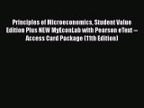 Principles of Microeconomics Student Value Edition Plus NEW MyEconLab with Pearson eText --