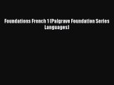 Foundations French 1 (Palgrave Foundation Series Languages)  Free PDF