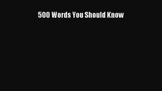 500 Words You Should Know  Read Online Book