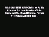 (PDF Download) WEREBEAR SHIFTER ROMANCE: A Bride For The Billionaire Werebear (New Adult Shifter