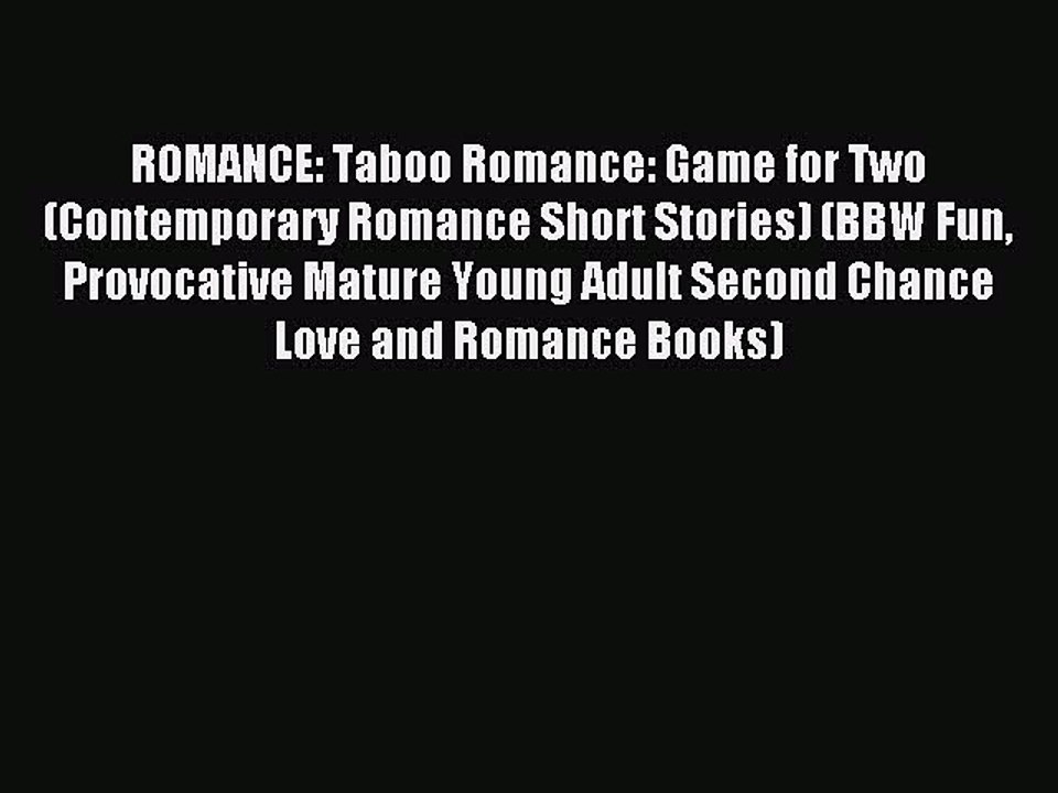 (PDF Download) ROMANCE: Taboo Romance: Game for Two (Contemporary Romance Short Stories) (BBW