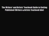 The Writers' and Artists' Yearbook Guide to Getting Published (Writers & Artists Yearbook Gde)