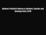 Hudson's Historic Houses & Gardens Castles and Heritage Sites 2016  Free Books