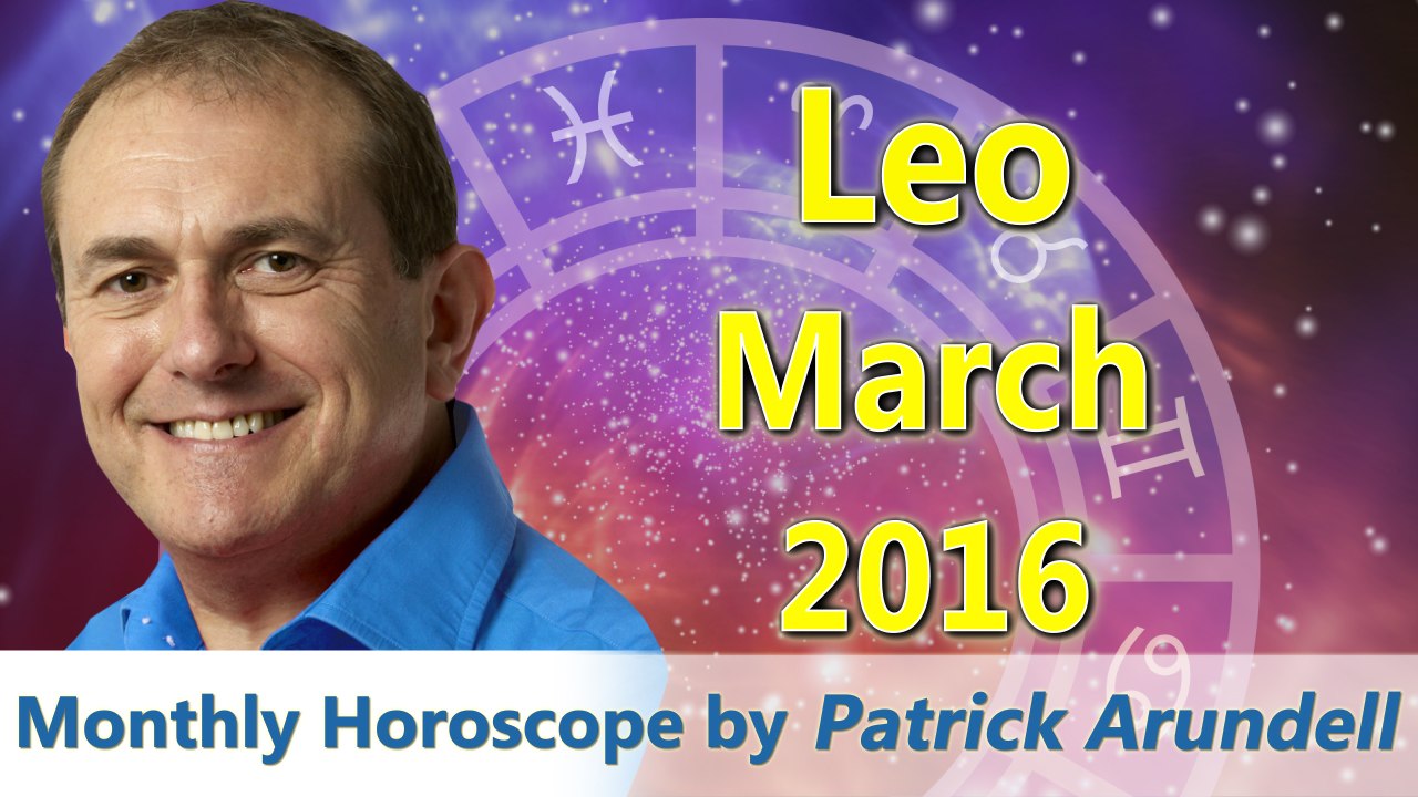 Leo Horoscopes March 2016