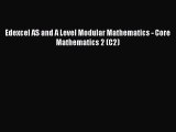 Edexcel AS and A Level Modular Mathematics - Core Mathematics 2 (C2) Read Online PDF