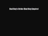 Bad Boy's Bride (Bad Boy Empire)  Free Books