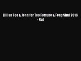 (PDF Download) Lillian Too & Jennifer Too Fortune & Feng Shui 2016 - Rat Download