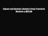 (PDF Download) Signals and Systems: Analysis Using Transform Methods & MATLAB Download