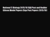 National 5 Biology 2015/16 SQA Past and Hodder Gibson Model Papers (Sqa Past Papers 2015/16)