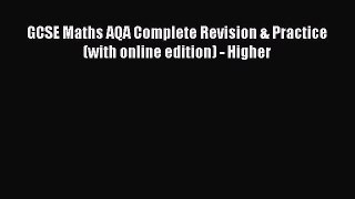 GCSE Maths AQA Complete Revision & Practice (with online edition) - Higher  Free PDF