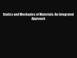 (PDF Download) Statics and Mechanics of Materials: An Integrated Approach PDF