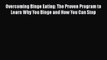 Overcoming Binge Eating: The Proven Program to Learn Why You Binge and How You Can Stop Read