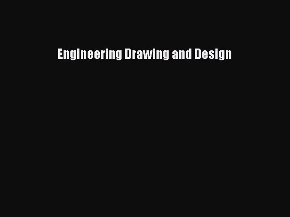(PDF Download) Engineering Drawing and Design R...