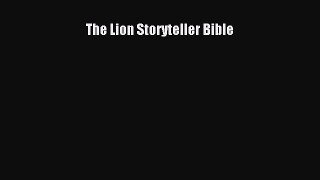 The Lion Storyteller Bible  Free Books