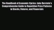 The Handbook of Economic Cycles: Jake Berstein's Comprehensive Guide to Repetitive Price Patterns