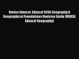 Revise Edexcel: Edexcel GCSE Geography A Geographical Foundations Revision Guide (REVISE Edexcel