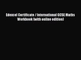 Edexcel Certificate / International GCSE Maths Workbook (with online edition)  Read Online