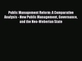 Public Management Reform: A Comparative Analysis - New Public Management Governance and the