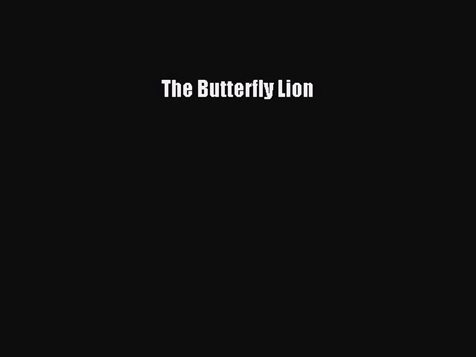 The Butterfly Lion Free Download Book