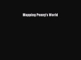 [PDF Download] Mapping Penny's World [PDF] Full Ebook