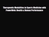 [PDF Download] Therapeutic Modalities in Sports Medicine with PowerWeb: Health & Human Performance