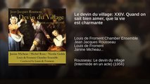 Le devin du village: XXIV. Quand on sait bien aimer, que la vie est charmante (World Music 720p)