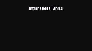 International Ethics  Free Books