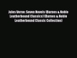 Jules Verne: Seven Novels (Barnes & Noble Leatherbound Classics) (Barnes & Noble Leatherbound