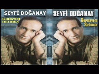 Seyfi Doganay - Sultan Bulunmaz
