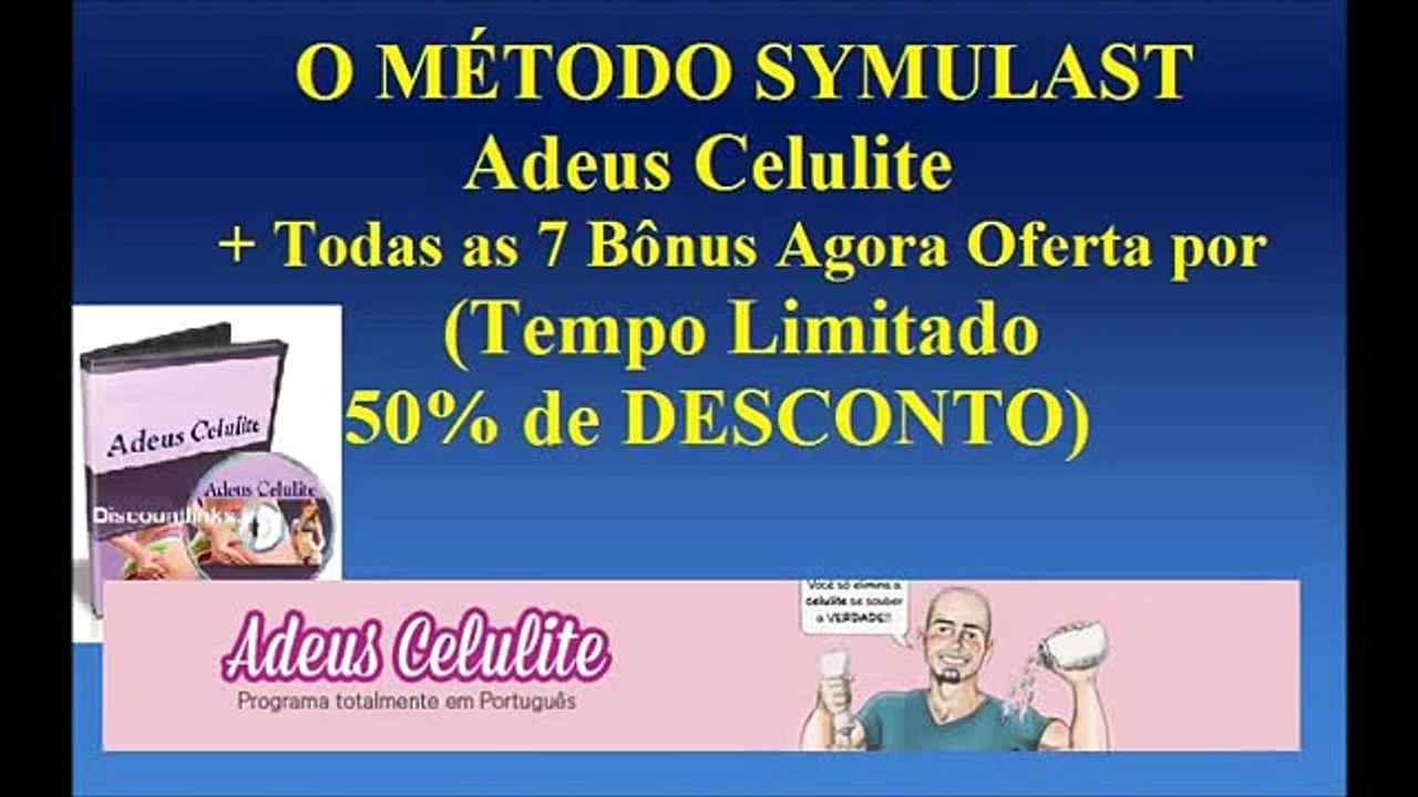 Adeus Celulite - o método symulast - 50% de DESCONTO - Joey Atlas