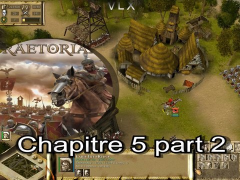 Praetorians : (pc) chapitre V La traversée de l'Arar part 2