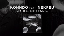 Kohndo Ft. Nekfeu - Faut qu