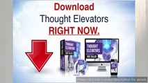 Thought Elevators Review - Improve Yourself For A Better Life - Personal Development