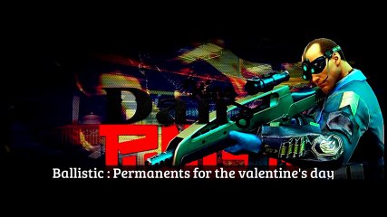 Ballistic -permanents itens for the valentine's day event ^^ - Copy